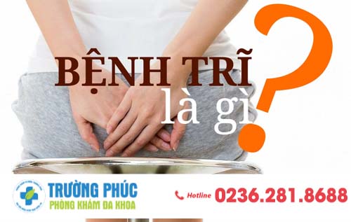 Bệnh trĩ là gì? cách điều trị hiệu quả như thể nào?