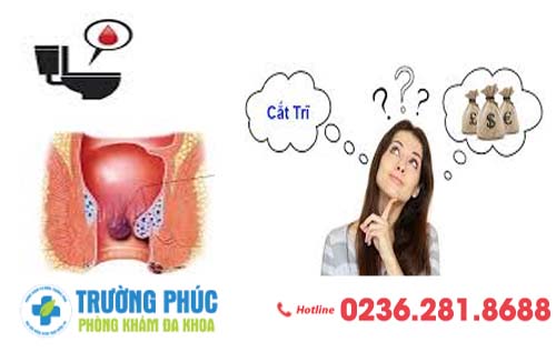 Cắt trĩ hết bao nhiêu tiền?