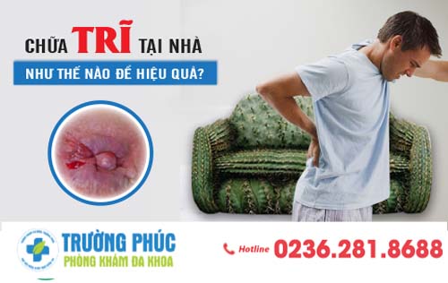 Chữa trĩ tại nhà như thế nào để hiệu quả?
