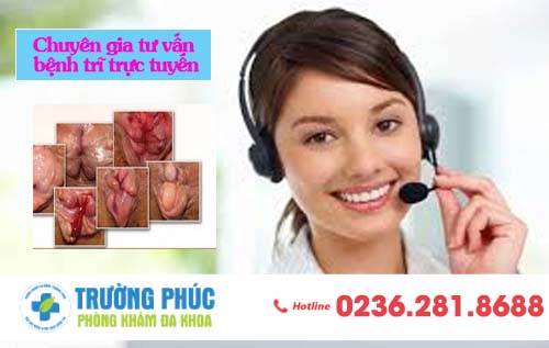 Chuyên gia tư vấn bệnh trĩ trực tuyến