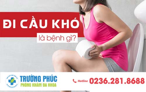 Đi cầu khó và cách chữa trị hiệu quả nhất hiện nay