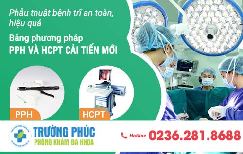 Phẫu thuật bệnh trĩ an toàn hiệu quả bằng phương pháp mới