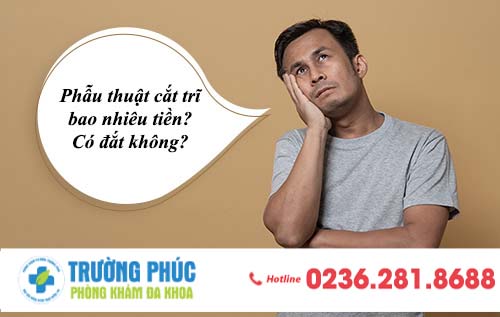 Phẫu thuật cắt trĩ bao nhiêu tiền? có đắt không?