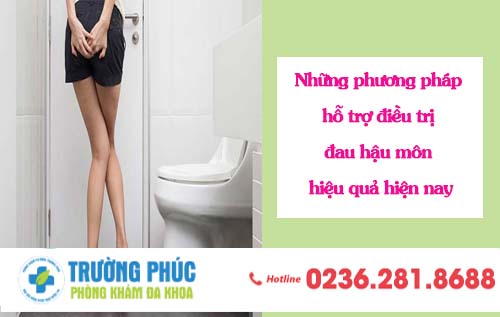 Những phương pháp hỗ trợ điều trị đau hậu môn hiệu quả hiện nay