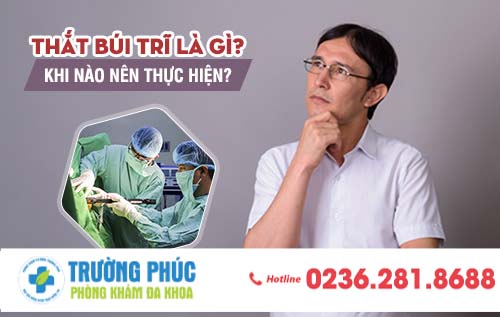 Thắt búi trĩ là gì? Khi nào nên thực hiện?